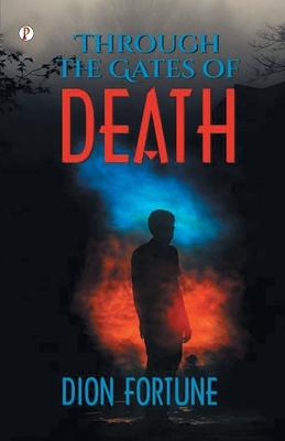 Through the Gates of Death Subscription