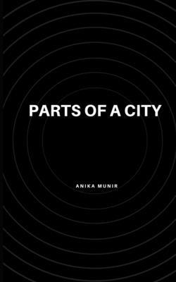 Parts of A City