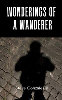 Wonderings of a Wanderer