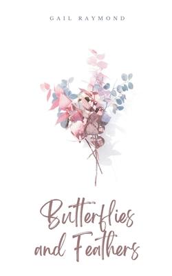 Butterflies and Feathers