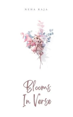 Blooms In Verse