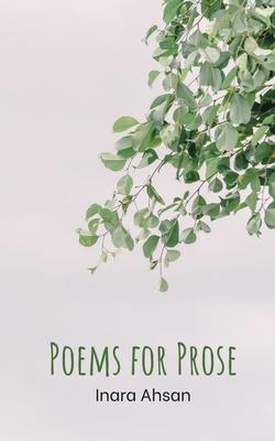 Poems for Prose