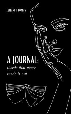 A journal: words that never made it out