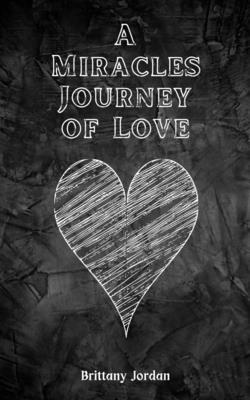 Miracle's Journey of Love