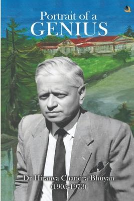 Portrait of a Genius: Dr Hiranya Chandra Bhuyan (1905-1973) (Colored Edition) Subscription