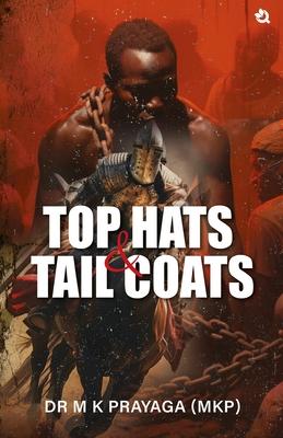 Top Hats & Tail Coats: 'Chosen Children' of Noah