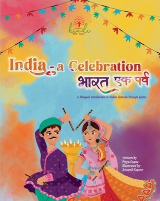 India - A Celebration: A bilingual introduction to Indian festivals