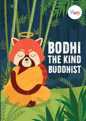 Bodhi The Kind Buddhist