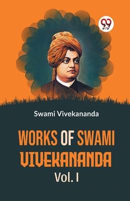 Works Of Swami Vivekananda Vol.l