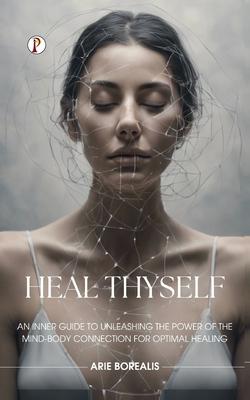 Heal Thyself