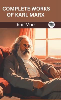 Complete Works of Karl Marx (Grapevine edition)