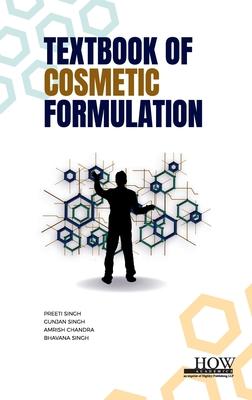 Textbook of Cosmetic Formulation