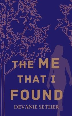 The Me That I Found