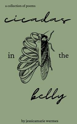 Cicadas in the belly