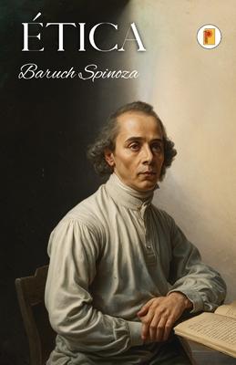 tica: Spinoza