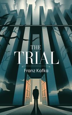 The Trial: The Original 1925 Unabridged and Complete (Spanish Edition) Subscription