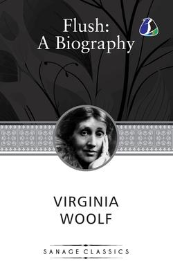 Flush: A Biography