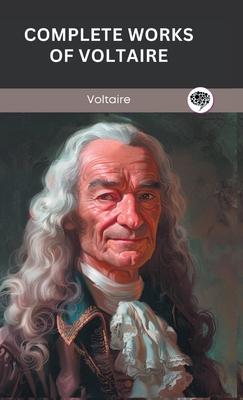 Complete Works of Voltaire