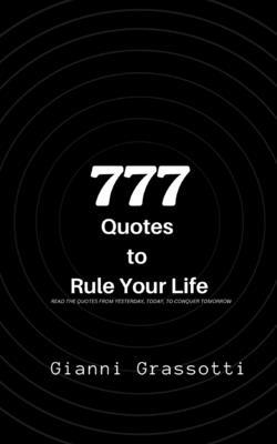 777 Quotes to Rule Your Life