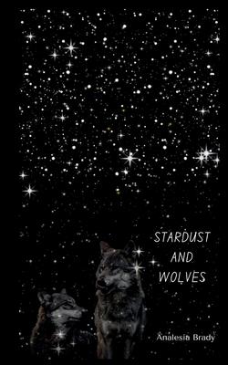 Stardust and Wolves