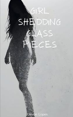 Girl Shedding Glass Pieces