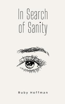 In Search of Sanity