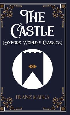 The Castle (Oxford World's Classics) Subscription