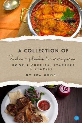 A Collection of Indo-Global Recipes Book 2 Curries, Starters, & Staples Subscription