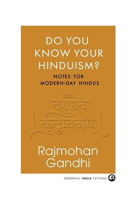 Do You Know Your Hinduism? Notes For Modern-Day Hindus
