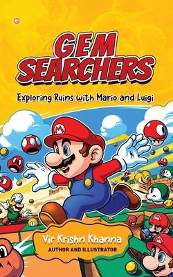 Gemsearchers: Exploring Ruins with Mario and Luigi