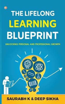 The Lifelong Learning Blueprint: Unlocking Personal and Professional Growth Subscription