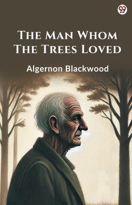 The Man Whom The Trees Loved Subscription