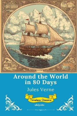Around the World in 80 Days Timeless Classics Subscription