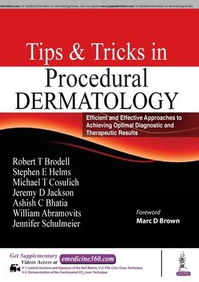 Tips & Tricks in Procedural Dermatology