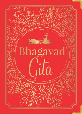 Bhagavad Gita [Deluxe Hardbound Edition] Sacred Text for Self-Realization and Spiritual Enlightenment / Discover Ancient Wisdom / Timeless Religious Subscription