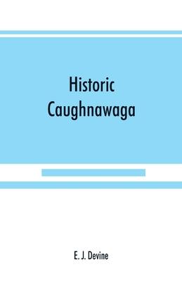 Historic Caughnawaga