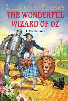The Wonderful Wizard of Oz: Llustrated Abridged Children Classic English Novel with Review Questions (Hardback) Subscription