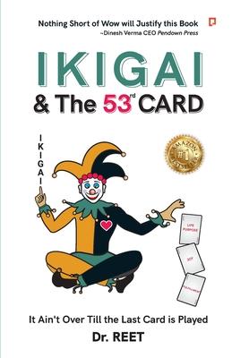 IKIGAI & The 53rd CARD