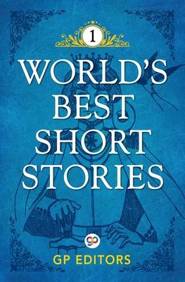 World's Best Short Stories: Volume 1: Volume 1