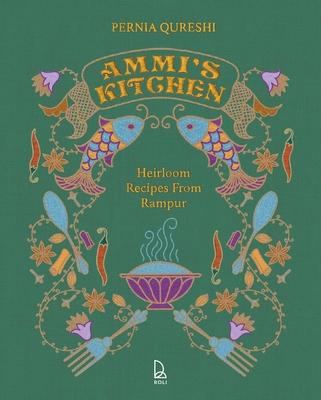 Ammi's Kitchen: Heirloom Recipes from Rampur Subscription