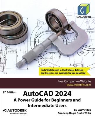 AutoCAD 2024: A Power Guide for Beginners and Intermediate Users