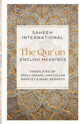 The Qur'an - English Meanings