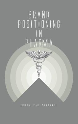 Brand Positioning in Pharma