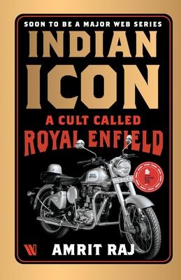 Indian Icon: A Cult Called Royal Enfield