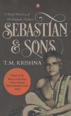 Sebastian & Sons: A Brief History Of The Mrdangam Makers