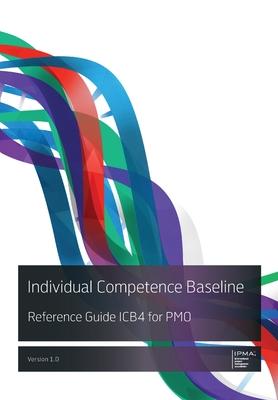 Individual Competence Baseline Reference Guide ICB4 for PMO Subscription