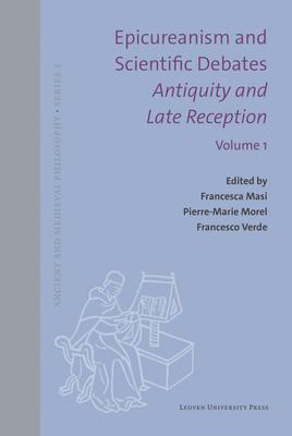 Epicureanism and Scientific Debates. Antiquity and Late Reception: Language, Medicine, Meteorology