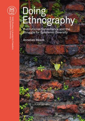 Doing Ethnography: Institutional Surveillance and the Struggle for Epistemic Diversity Subscription