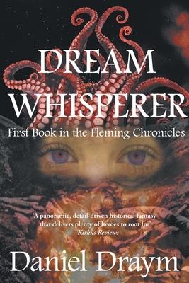 Dream Whisperer: First Book in the Fleming Chronicles