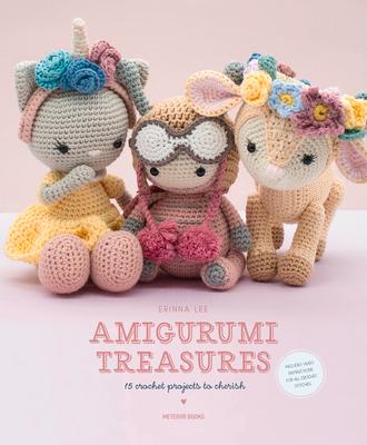 Amigurumi Treasures: 15 Crochet Projects to Cherish